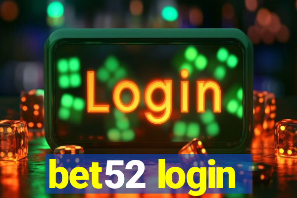 bet52 login